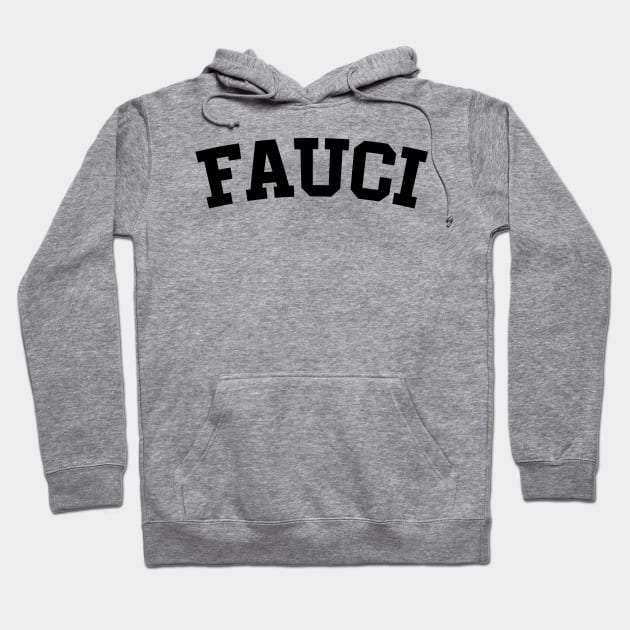 Dr Fauci Hoodie by HeroGifts